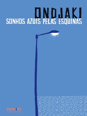 cover image of Sonhos Azuis pelas Esquinas